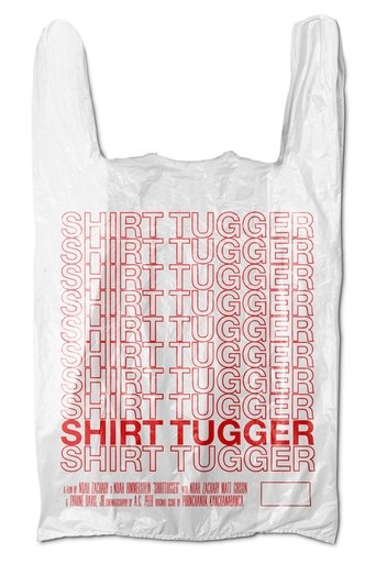 ShirtTugger Poster of ShirtTugger