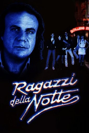 Ragazzi della notte Poster of Ragazzi della notte