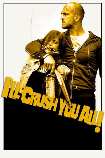I'll Crush Y'all Poster of I'll Crush Y'all
