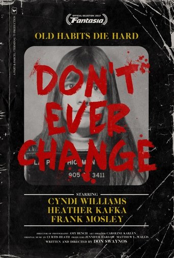 Don't Ever Change Poster of Don't Ever Change