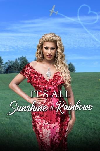 It's All Sunshine and Rainbows Poster of It's All Sunshine and Rainbows