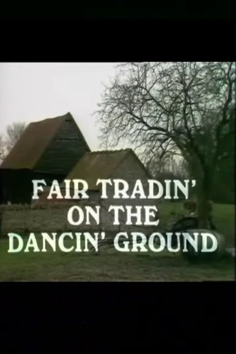 Fair Tradin' on the Dancin' Ground Poster of Fair Tradin' on the Dancin' Ground