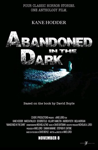 Abandoned in the Dark Poster of Abandoned in the Dark