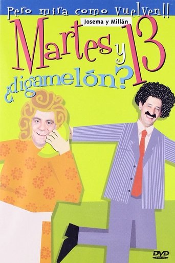 Martes y 13: ¿Digamelón? Poster of Martes y 13: ¿Digamelón?