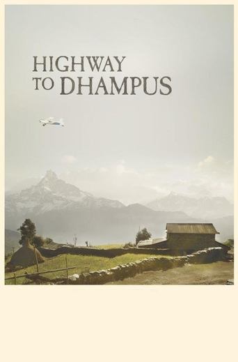 Highway to Dhampus Poster of Highway to Dhampus