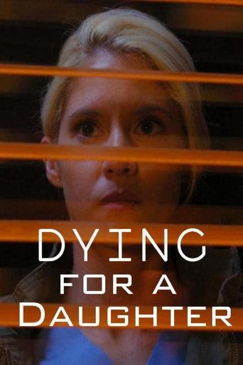 Dying for a Daughter Poster of Dying for a Daughter