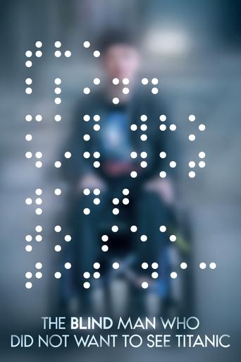 The Blind Man Who Did Not Want to See Titanic Poster of The Blind Man Who Did Not Want to See Titanic