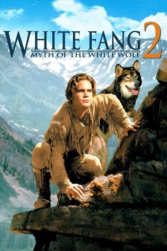 White Fang 2: Myth of the White Wolf Poster of White Fang 2: Myth of the White Wolf