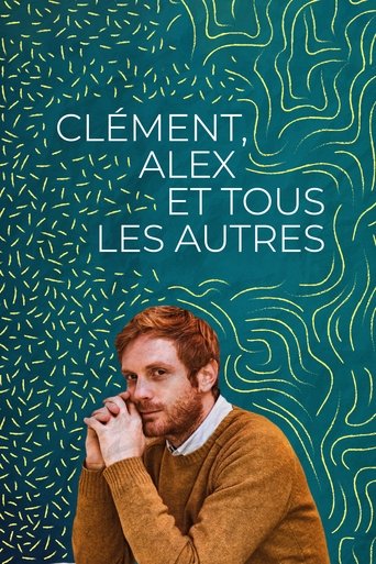 Clément, Alex, and Everyone Else Poster of Clément, Alex, and Everyone Else