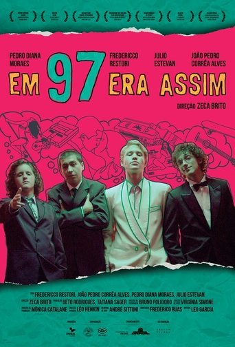 Em 97 Era Assim Poster of Em 97 Era Assim