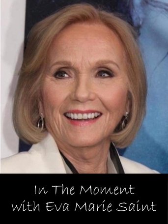 In the Moment with Eva Marie Saint Poster of In the Moment with Eva Marie Saint