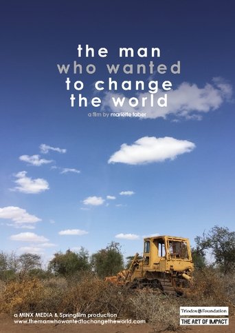 The Man Who Wanted to Change the World Poster of The Man Who Wanted to Change the World