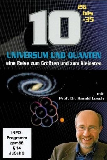 Universum und Quanten - Eine Reise zum Größten und zum Kleinsten Poster of Universum und Quanten - Eine Reise zum Größten und zum Kleinsten
