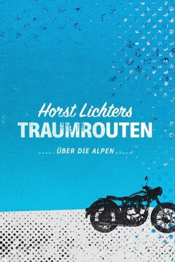 Horst Lichters Traumrouten Poster of Horst Lichters Traumrouten