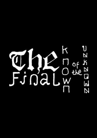 The Final Known of the Unknown Poster of The Final Known of the Unknown