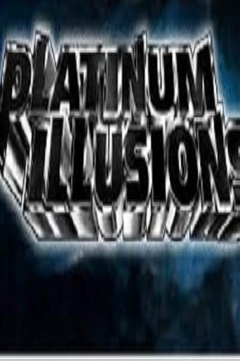 Platinum Illusions Poster of Platinum Illusions