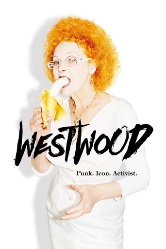 Westwood: Punk, Icon, Activist Poster of Westwood: Punk, Icon, Activist