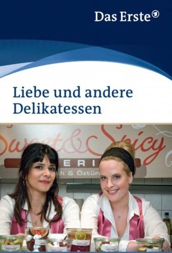 Liebe und andere Delikatessen Poster of Liebe und andere Delikatessen