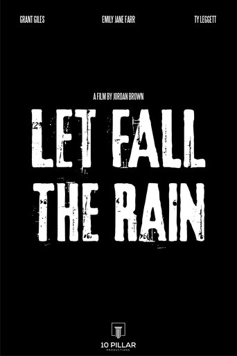 Let Fall the Rain Poster of Let Fall the Rain