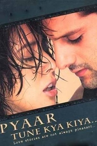 Pyaar Tune Kya Kiya Poster of Pyaar Tune Kya Kiya