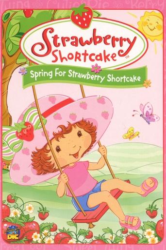Strawberry Shortcake: Spring for Strawberry Shortcake Poster of Strawberry Shortcake: Spring for Strawberry Shortcake