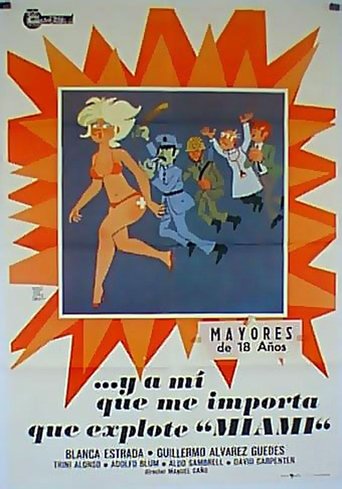 A mí qué me importa que explote Miami Poster of A mí qué me importa que explote Miami