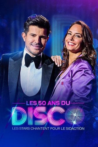 Les 50 ans du disco - Les stars chantent pour le Sidaction Poster of Les 50 ans du disco - Les stars chantent pour le Sidaction