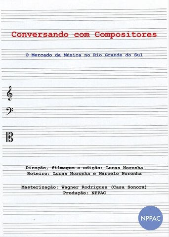 Conversando com Compositores: O Mercado da Música no Rio Grande do Sul Poster of Conversando com Compositores: O Mercado da Música no Rio Grande do Sul