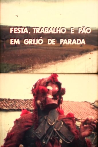 Festa, Trabalho e Pão em Grijó de Parada Poster of Festa, Trabalho e Pão em Grijó de Parada