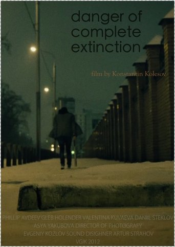 Danger of Complete Extinction Poster of Danger of Complete Extinction