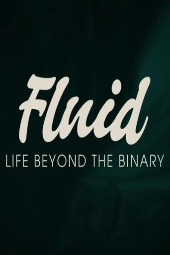 Fluid: Life Beyond the Binary Poster of Fluid: Life Beyond the Binary