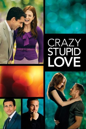 Crazy, Stupid, Love. Poster of Crazy, Stupid, Love.