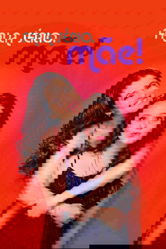 Fala Sério, Mãe! Poster of Fala Sério, Mãe!
