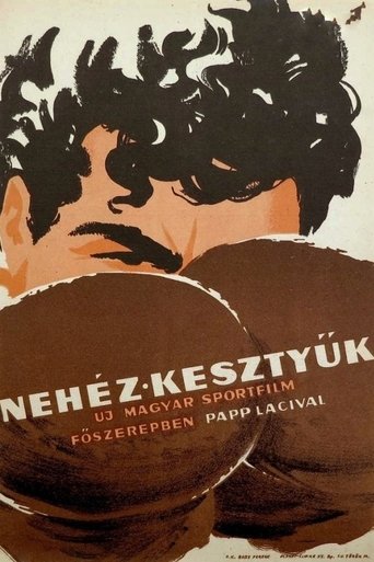 Nehéz kesztyük Poster of Nehéz kesztyük