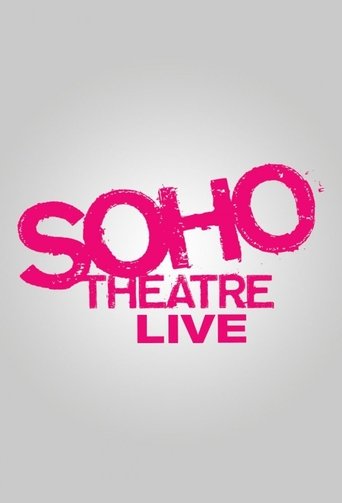 Soho Theatre Live Poster of Soho Theatre Live