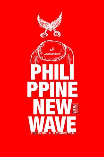 Philippine New Wave: This Is Not a Film Movement Poster of Philippine New Wave: This Is Not a Film Movement