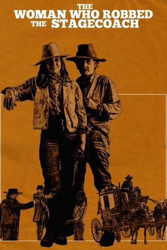 The Woman Who Robbed the Stagecoach Poster of The Woman Who Robbed the Stagecoach