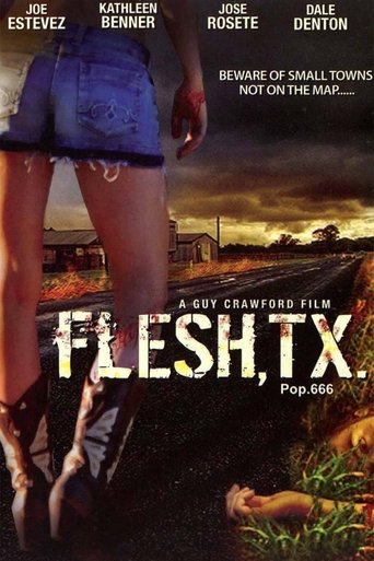 Flesh, TX Poster of Flesh, TX