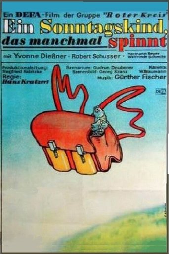 Ein Sonntagskind, das manchmal spinnt Poster of Ein Sonntagskind, das manchmal spinnt
