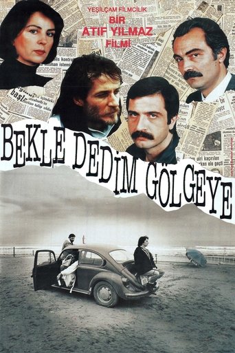 Bekle Dedim Gölgeye Poster of Bekle Dedim Gölgeye