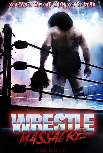 WrestleMassacre Poster of WrestleMassacre