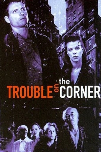 Trouble on the Corner Poster of Trouble on the Corner