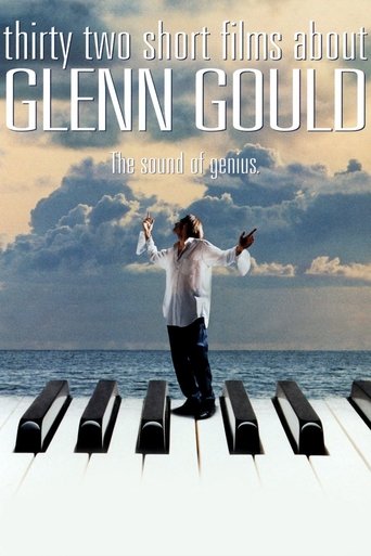 Thirty Two Short Films About Glenn Gould Poster of Thirty Two Short Films About Glenn Gould