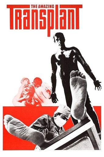 The Amazing Transplant Poster of The Amazing Transplant