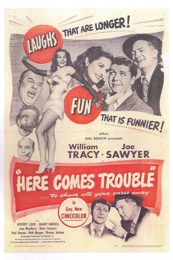 Here Comes Trouble Poster of Here Comes Trouble