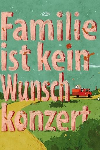 Familie ist kein Wunschkonzert Poster of Familie ist kein Wunschkonzert