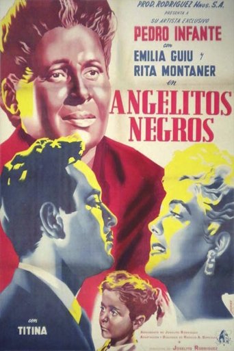 Angelitos Negros Poster of Angelitos Negros