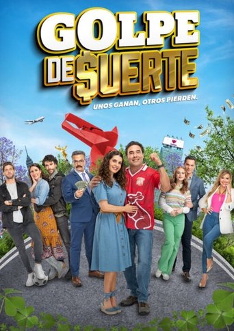 Golpe de Suerte Poster of Golpe de Suerte