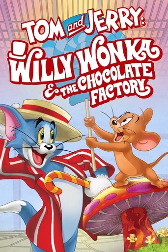 Tom and Jerry: Willy Wonka and the Chocolate Factory Poster of Tom and Jerry: Willy Wonka and the Chocolate Factory