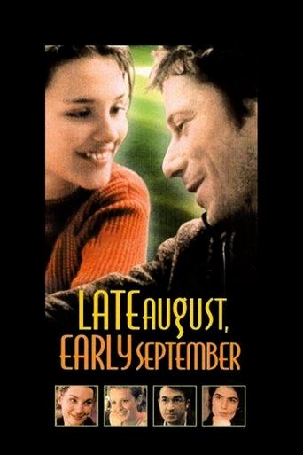 Late August, Early September Poster of Late August, Early September